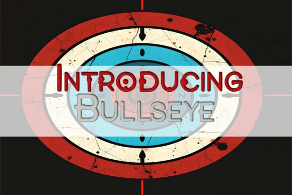 Bullseye: The Perfect Display Font for Small Business Branding