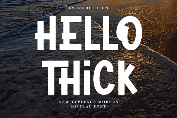 Hello Thick: A Warm Display Font for Makers