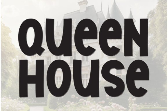 Queen House: A Friendly Display Font for Modern Web Design