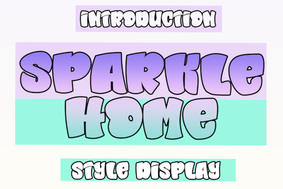 Sparkle Home: A Chunky Display Font for Web Headers