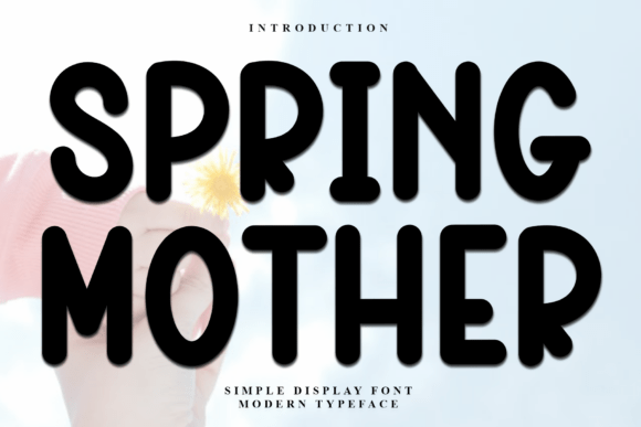 Spring Mother: A Handwritten Display Font for Editorial Warmth